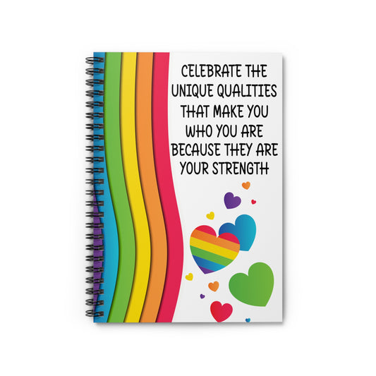 Celebrate Your Strength Spiral Notebook, LGBTQ+ Pride Journal, Inspirational Gift, Motivational Writing, Unique Qualities Notebook, Personal